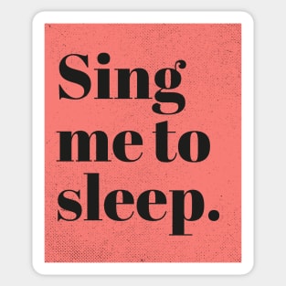 Sing me to Sleep (Peach) Sticker